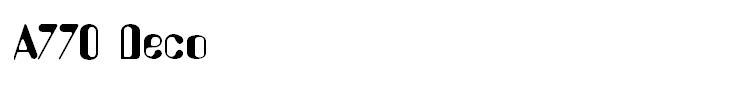 A770 Deco font specimen