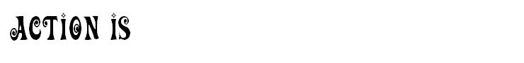 Action Is font specimen